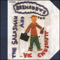 Vic Chesnutt - The Salesman and Bernadette lyrics