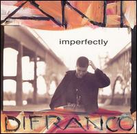 Ani DiFranco - Imperfectly lyrics