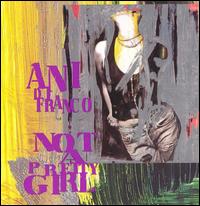 Ani DiFranco - Not a Pretty Girl lyrics