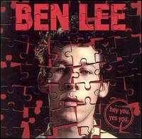 Ben Lee - Hey You. Yes You. lyrics