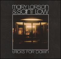 Mary Lorson - Tricks for Dawn lyrics