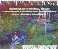 Barbara Manning - You Should Know by Now lyrics