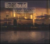 Bob Mould - Modulate lyrics