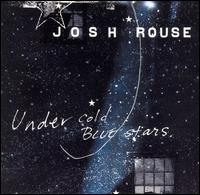 Josh Rouse - Under Cold Blue Stars lyrics