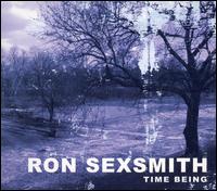 Ron Sexsmith - Time Being lyrics
