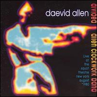 Daevid Allen - Divided Alien Clockwork Band [live] lyrics