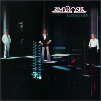 Ambrosia - Life Beyond L.A. lyrics