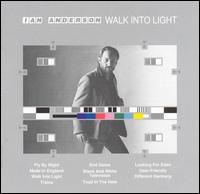 Ian Anderson - Walk into Light lyrics