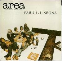 Area - Parigi - Lisbona [live] lyrics