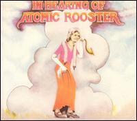 Atomic Rooster - In Hearing of Atomic Rooster lyrics
