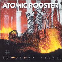 Atomic Rooster - Tomorrow Night lyrics