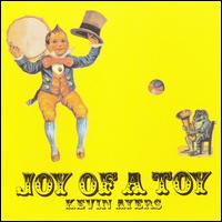 Kevin Ayers - Joy of a Toy lyrics