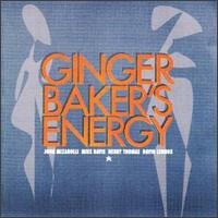 Ginger Baker - Ginger Baker's Energy lyrics