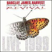 Barclay James Harvest - Revival - Live 1999 lyrics