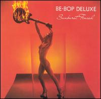 Be Bop Deluxe - Sunburst Finish lyrics