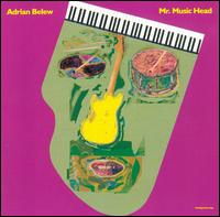 Adrian Belew - Mr. Music Head lyrics