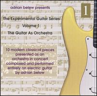 Adrian Belew - The Guitar as Ochestra: Experimental Guitar Series, Vol. 1 lyrics