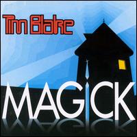 Tim Blake - Magick lyrics