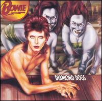 David Bowie - Diamond Dogs lyrics