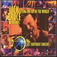 Jack Bruce - Sitting on Top of the World [live] lyrics