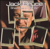 Jack Bruce - Shadows in the Air lyrics