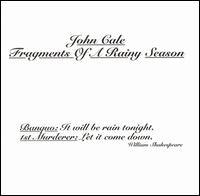 John Cale - Fragments of a Rainy Season lyrics