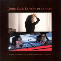 John Cale - Le Vent de la Nuit lyrics