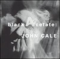 John Cale - Black Acetate lyrics