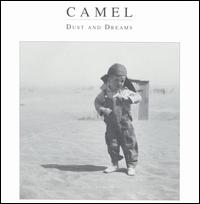 Camel - Dust and Dreams lyrics