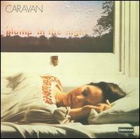Caravan - For Girls Who Grow Plump in the Night lyrics