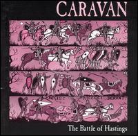 Caravan - The Battle of Hastings lyrics