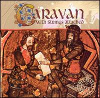 Caravan - With Strings Attached [live] lyrics