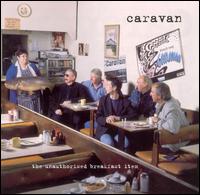 Caravan - The Unauthorised Breakfast Item lyrics