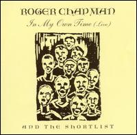 Roger Chapman - In My Own Time (Live) lyrics