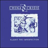 China Crisis - Flaunt the Imperfection lyrics