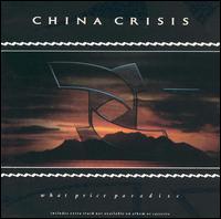 China Crisis - What Price Paradise lyrics