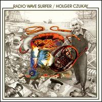 Holger Czukay - Radio Wave Surfer [live] lyrics