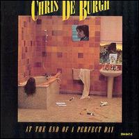 Chris de Burgh - At the End of a Perfect Day lyrics
