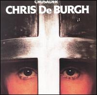 Chris de Burgh - Crusader lyrics