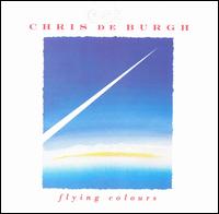 Chris de Burgh - Flying Colours lyrics