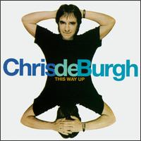 Chris de Burgh - This Way Up lyrics