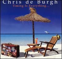 Chris de Burgh - Timing Is Everything lyrics