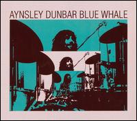 Aynsley Dunbar - Blue Whale lyrics