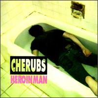 Cherubs - Heroin Man lyrics