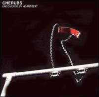 Cherubs - Uncovered by Heartbeat lyrics