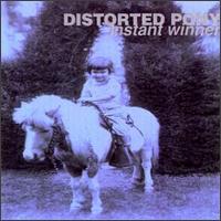 Distorted Pony - Instant Winner lyrics