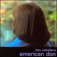 Don Caballero - American Don lyrics