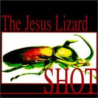 The Jesus Lizard - Shot lyrics