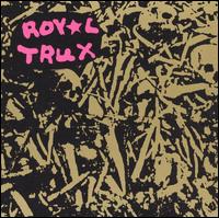 Royal Trux - Royal Trux lyrics