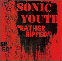 Sonic Youth - Rather Ripped lyrics